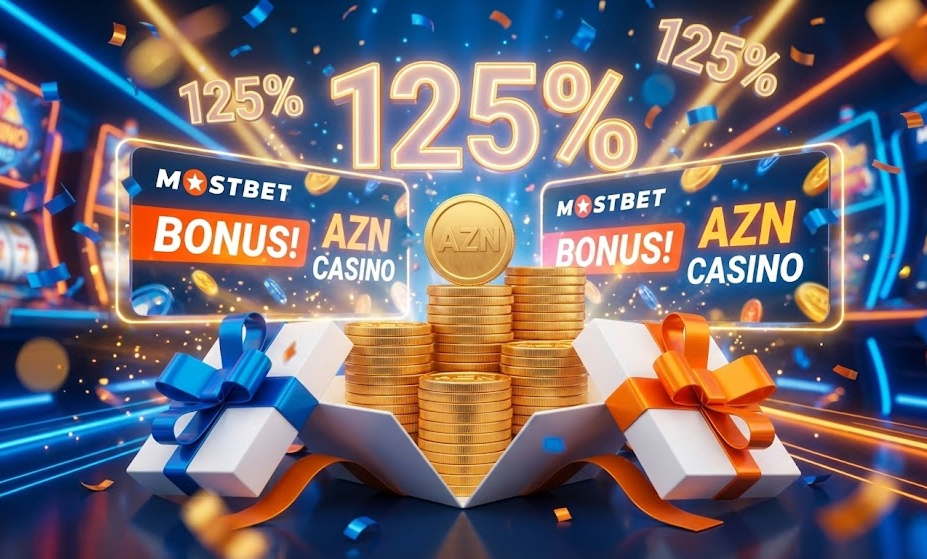Mostbet bonusları və promosyonları - 125% salamlama bonusu və pulsuz fırlanmalar Azərbaycan oyunçuları üçün